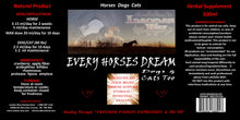 EVERY HORSES DREAM  Every Dog's and Cat's Dream Too!